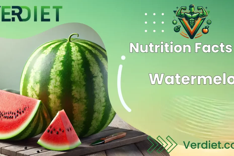 Watermelon Nutrition facts