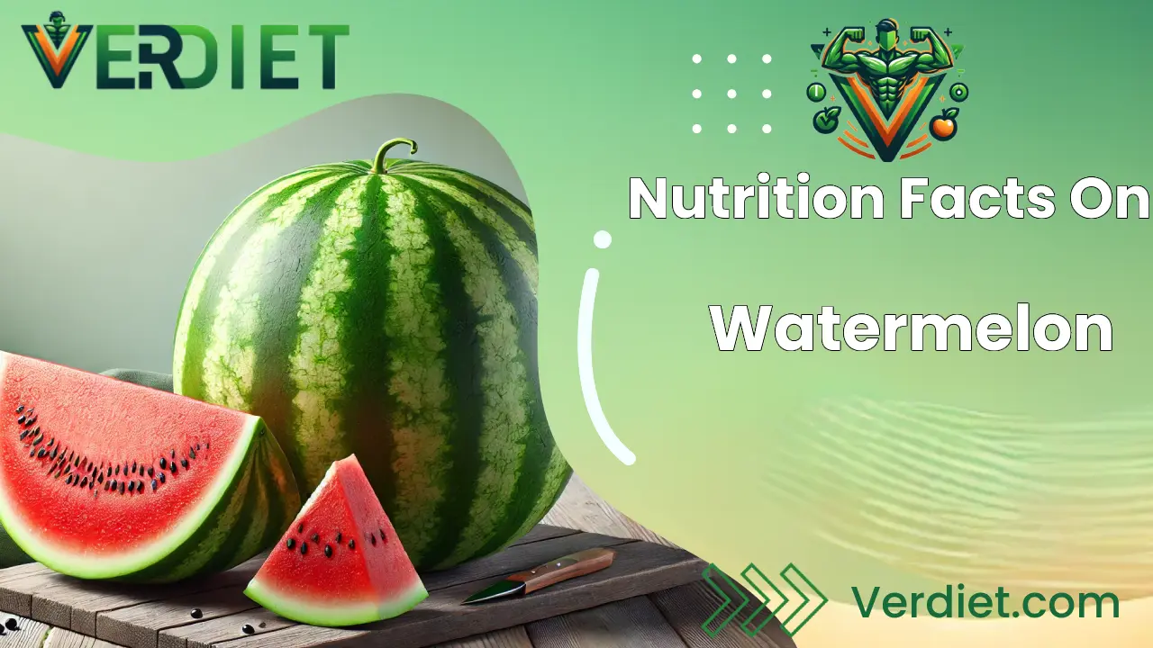 Watermelon Nutrition facts