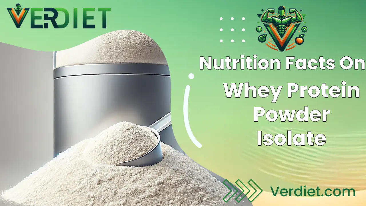 Whey Protein Powder Isolate Nutrition facts